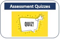 Assessment Quizzes